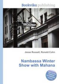 Nambassa Winter Show with Mahana