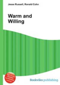 Warm and Willing