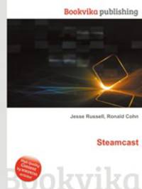 Steamcast