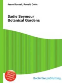 Sadie Seymour Botanical Gardens