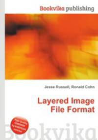 Layered Image File Format