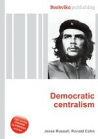Democratic centralism