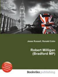 Robert Milligan (Bradford MP)