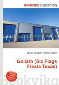 Goliath (Six Flags Fiesta Texas)