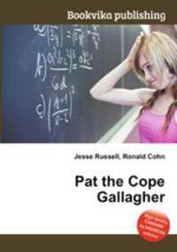 Pat the Cope Gallagher