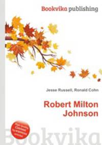 Robert Milton Johnson