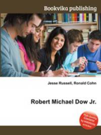 Robert Michael Dow Jr.