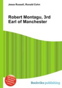 Robert Montagu, 3rd Earl of Manchester