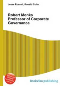 Robert Monks Professor of Corporate Governance