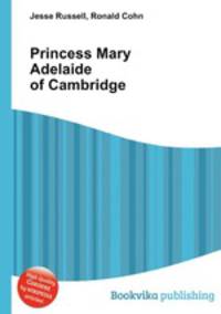 Princess Mary Adelaide of Cambridge