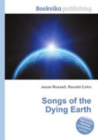 Songs of the Dying Earth