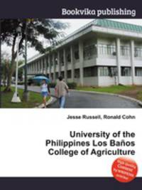 University of the Philippines Los Banos College of Agriculture