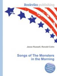 Songs of The Monsters in the Morning