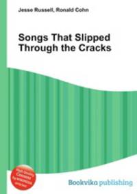 Songs That Slipped Through the Cracks