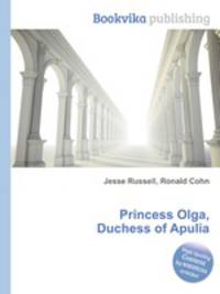 Princess Olga, Duchess of Apulia