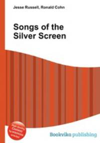 Songs of the Silver Screen