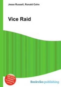 Vice Raid