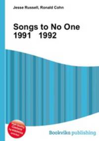 Songs to No One 1991 1992