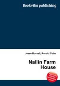 Nallin Farm House