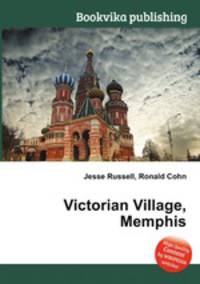 Victorian Village, Memphis