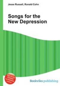 Songs for the New Depression