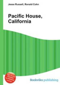 Pacific House, California