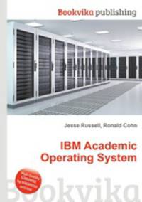 IBM Academic Operating System