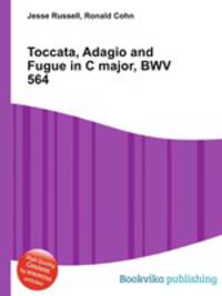 Toccata, Adagio and Fugue in C major, BWV 564