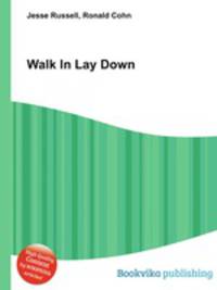 Walk In Lay Down