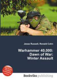 Warhammer 40,000: Dawn of War: Winter Assault