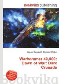 Warhammer 40,000: Dawn of War: Dark Crusade