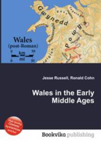 Wales in the Early Middle Ages