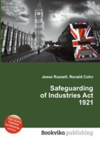 Safeguarding of Industries Act 1921