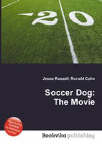 Soccer Dog: The Movie