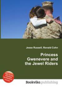 Princess Gwenevere and the Jewel Riders