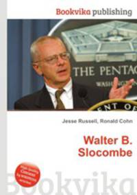 Walter B. Slocombe