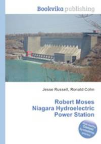Robert Moses Niagara Hydroelectric Power Station