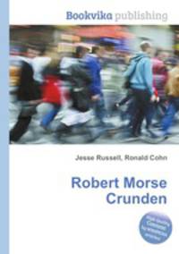 Robert Morse Crunden
