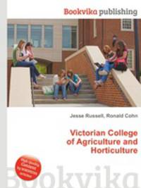 Victorian College of Agriculture and Horticulture