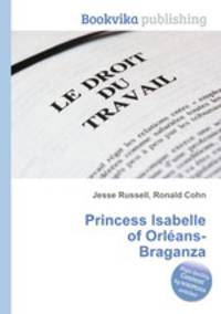 Princess Isabelle of Orlans-Braganza