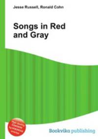 Songs in Red and Gray