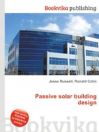 Passive solar building design