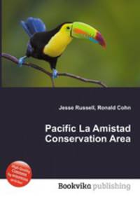 Pacific La Amistad Conservation Area