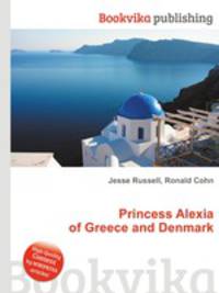 Princess Alexia of Greece and Denmark