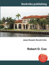 Robert O. Cox