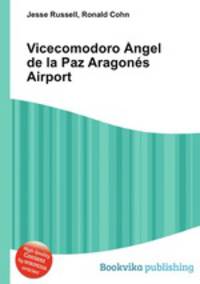 Vicecomodoro Angel de la Paz Aragones Airport
