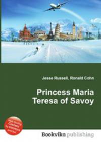 Princess Maria Teresa of Savoy
