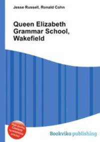 Queen Elizabeth Grammar School, Wakefield