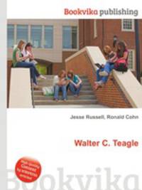 Walter C. Teagle