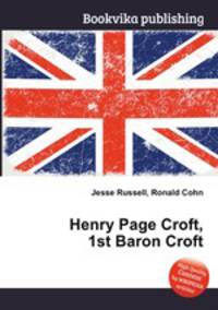 Henry Page Croft, 1st Baron Croft